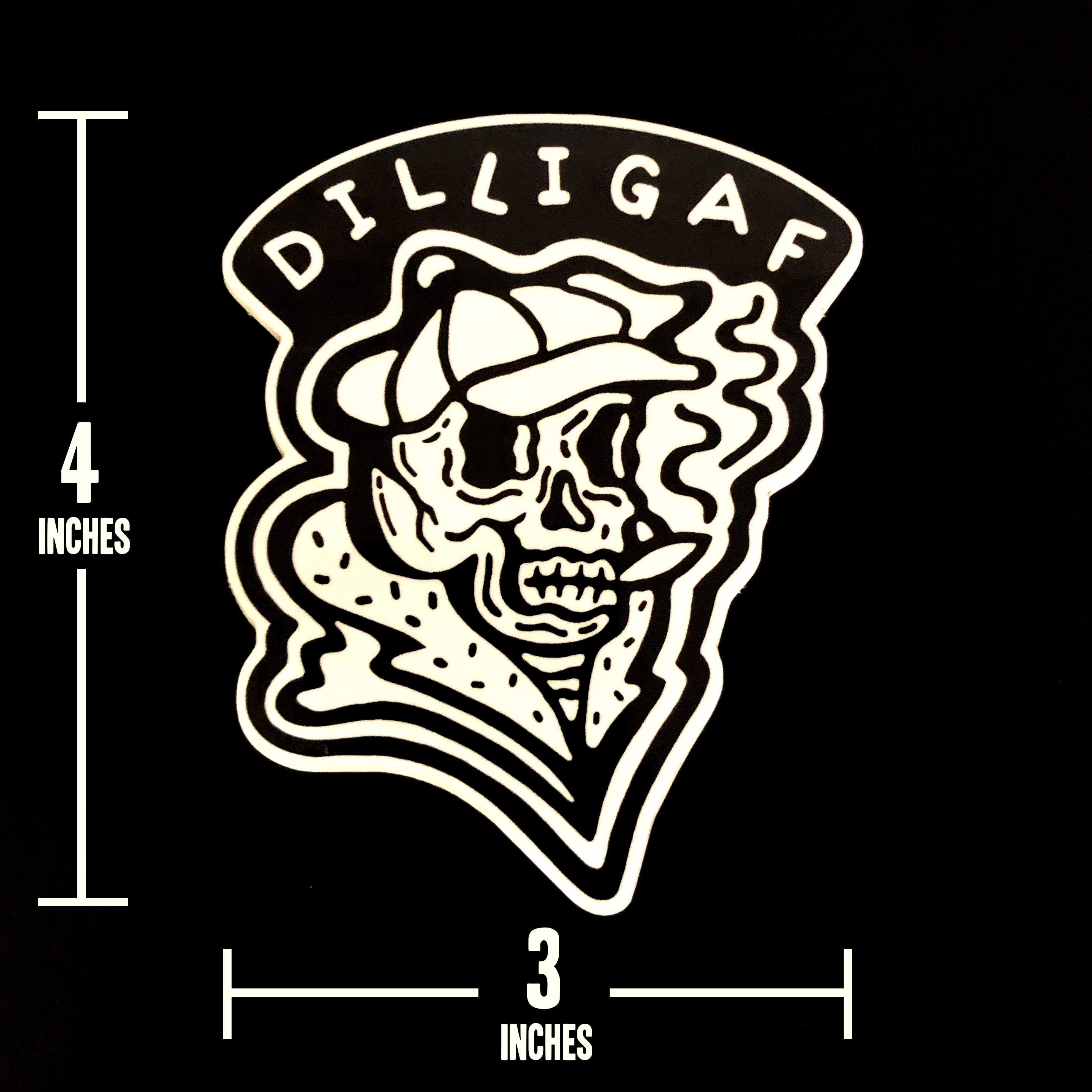 DILLIGAF Sticker